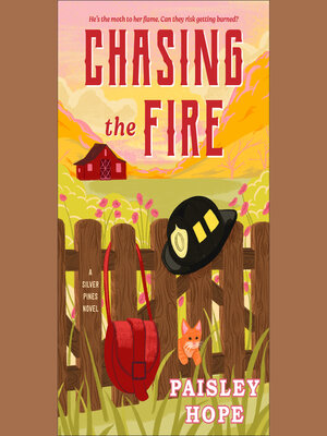 cover image of Chasing the Fire